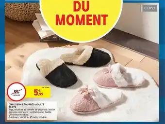 Intermarché Chaussons fourrés adulte eldys offre
