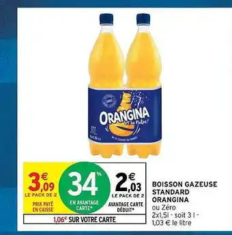 Intermarché Boisson gazeuse standard orangina offre
