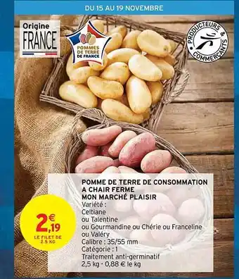 Intermarché Contact Pomme de terre de consommation à chair ferme mon marché plaisir offre