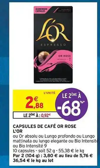 Intermarché Contact Capsules de café or rose l'or offre