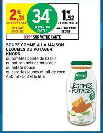 Intermarché Contact Soupe comme à la maison légumes du potager knorr offre