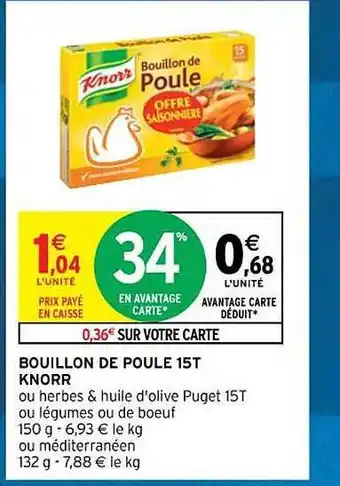 Intermarché Contact Bouillon de poule 15t knorr offre