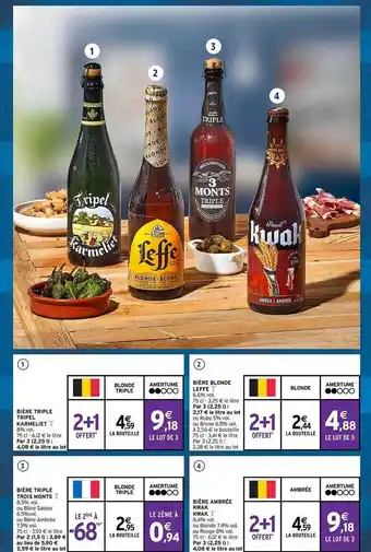 Intermarché Contact Bière triple tripel karmeliet, bière triple trois monts, bière blonde leffe, bière ambrée kwak kwak offre