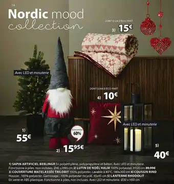 JYSK Sapin artificiel berlingr, lutin de noël halm, couverture matelassée trilobit, lanterne rhodolit offre