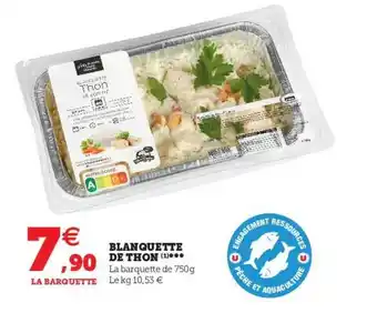 Super U Blanquette De Thon offre