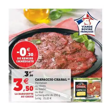Super U Carpaccio Charal offre