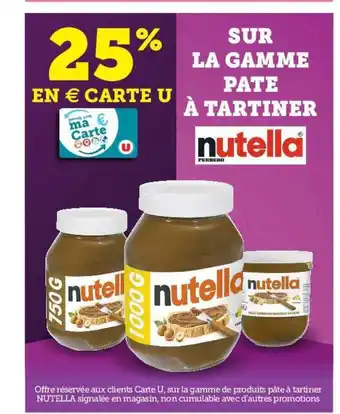 Super U La Game Pâte à Tartiner Nutella offre
