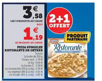 Super U Pizza Surgelée Ristorante Dr Oetker offre