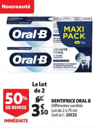 Dentifrice ORAL B