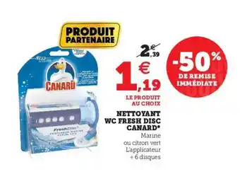 Super U Nettoyant Wc Fresh Disc Canard offre