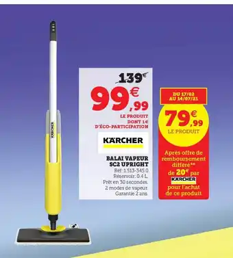 Super U Balai Vapeur Sc2 Upright Kärcher offre