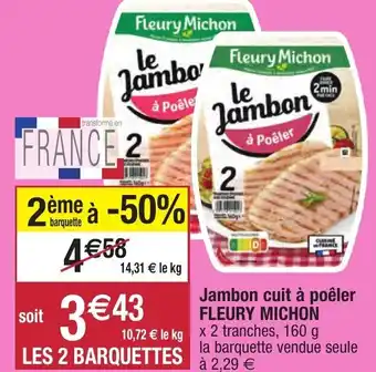 Migros Jambon Cuit à Poêler Fleury Michon offre