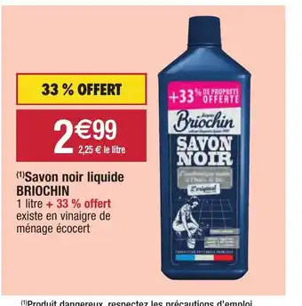 Migros Savon Noir Liquide Briochin offre