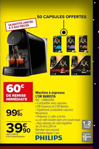 Carrefour Market Machine a Espresso l'Or Barista offre