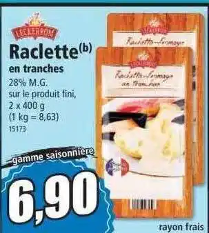 Norma Raclette en tranches leckerrom offre