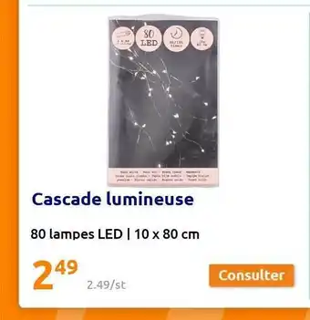 Action Cascade lumineuse offre