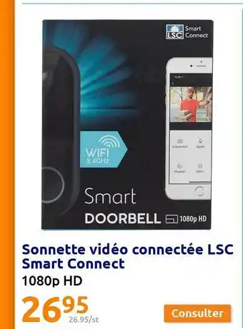 Action Sonnette vidéo connectée lsc smart connect offre