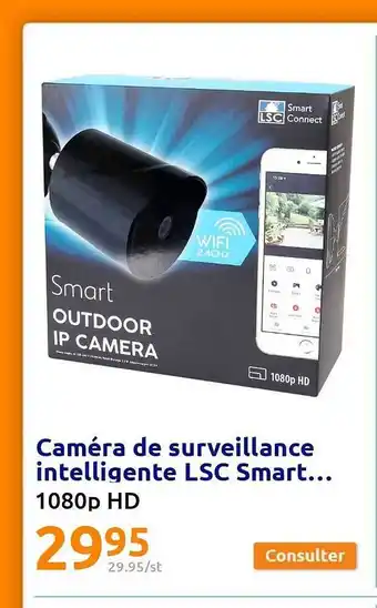 Action Caméra de surveillance intelligente lsc smart offre