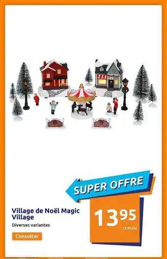 Action Village de noël magic village offre