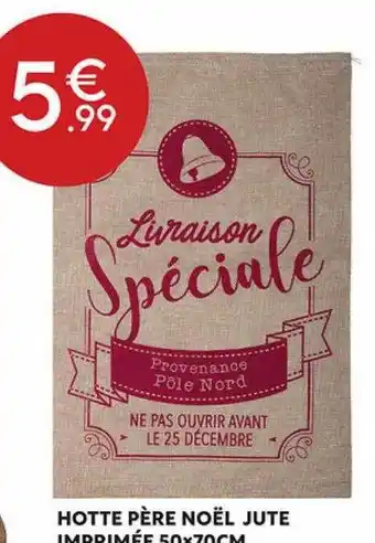 Maxi Bazar Hotte père noël jute imprimée offre