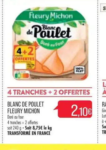 Match Blanc de Poulet Fleury Michon offre