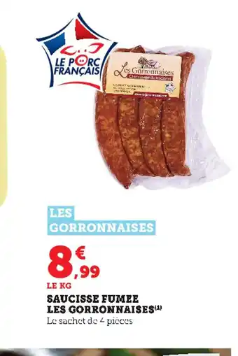 U Express Saucisse Fumee Les Gorronnaises offre