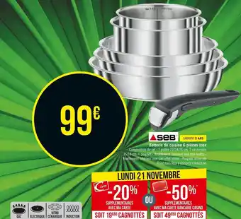 Géant Casino Seb batterie de cuisine 6 pièces inox offre