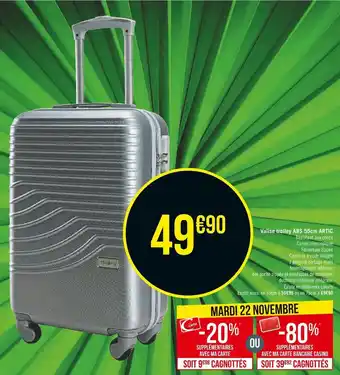 Géant Casino Valise trolley abs 55cm artic offre