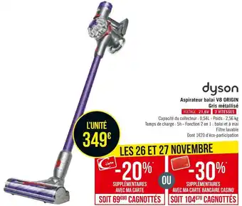 Géant Casino Aspirateur balai v8 origin gris métallisé offre