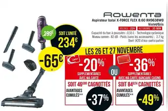Géant Casino Rowenta aspirateur balai x-force flex 8.60 rh9638wo violet/gris offre