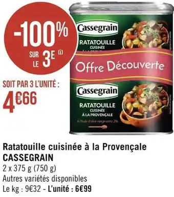 Géant Casino Cassegrain ratatouille cuisinée à la provençale offre