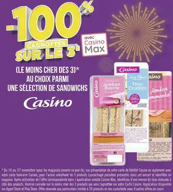 Géant Casino Casino -100% cagnottes sur le 3e parmi une sélection de sandwichs de la marque casino offre