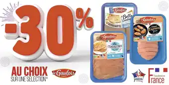 Géant Casino Le gaulois -30% au choix sur une selection le gaulois offre