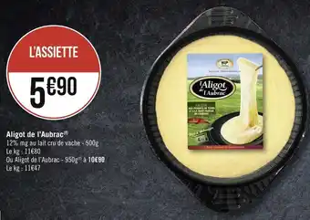 Géant Casino Aligot de l’aubrac offre