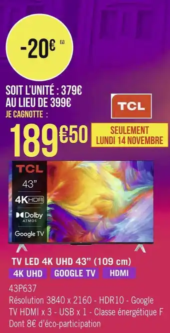 Géant Casino Tcl tv led 4k uhd 43’’ (109 cm) offre
