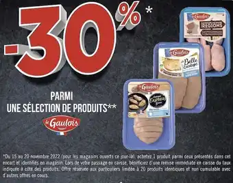 Géant Casino Le gaulois -30% parmi une sélection de produits le gaulois offre