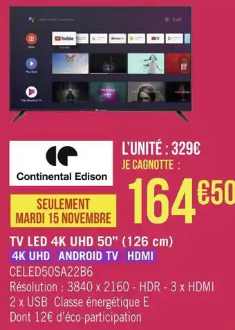 Géant Casino Continental edison tv led 4k uhd 50’’ (126 cm) offre