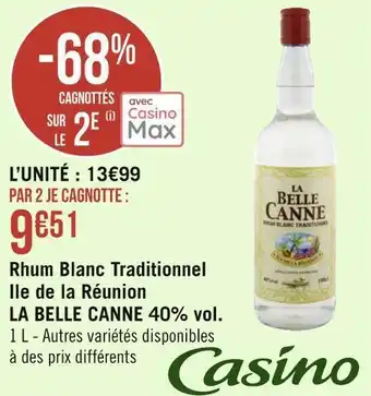 Géant Casino La belle canne rhum blanc traditionnel ile de la réunion 40% vol offre