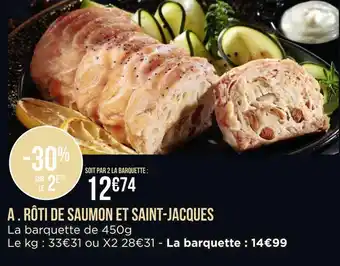 Géant Casino A . rôti de saumon et saint-jacques offre