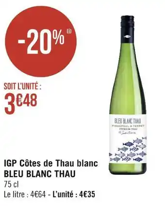 Géant Casino Bleu blanc thau igp côtes de thau blanc offre