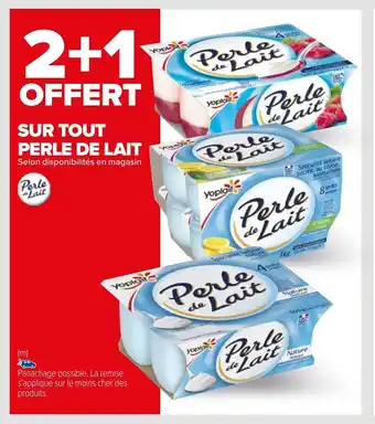 Carrefour Perle de lait offre