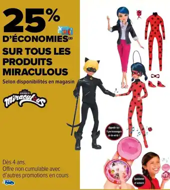 Carrefour Miraculous offre