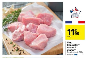 Carrefour Veau : blanquette sans os à mijoter offre