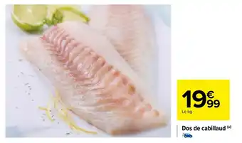 Carrefour Dos de cabillaud offre