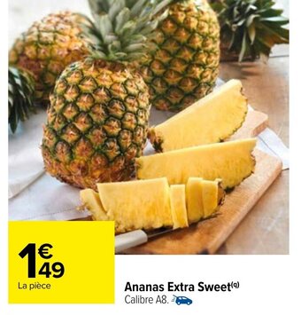 Carrefour Ananas extra sweet offre
