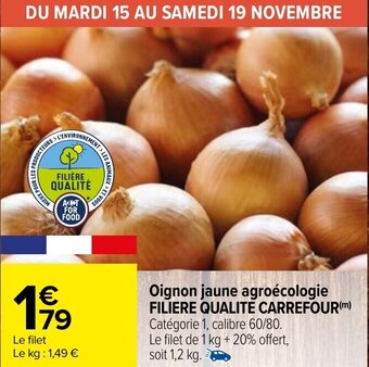 Carrefour Oignon jaune agroécologie FILIERE QUALITE CARREFOUR offre