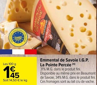 Carrefour Emmental de savoie I.G.P. la pointe percée offre