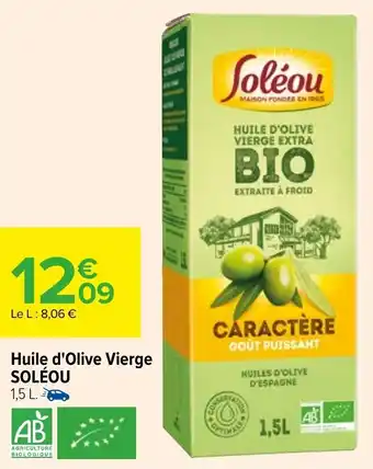 Carrefour Huile d'olive vierge SOLÉOU offre