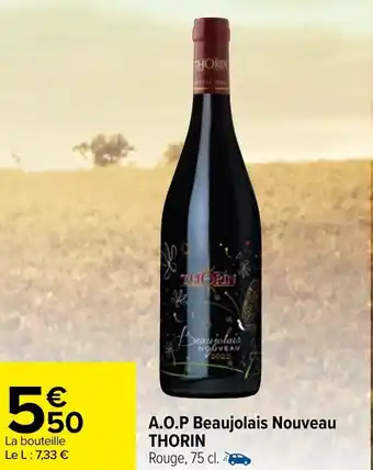 Carrefour A.O.P. beaujolais nouveau THORIN offre