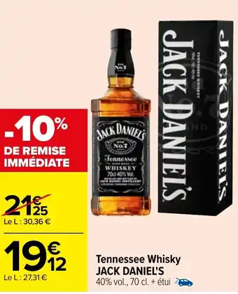 Carrefour Tennessee whisky JACK DANIEL'S offre